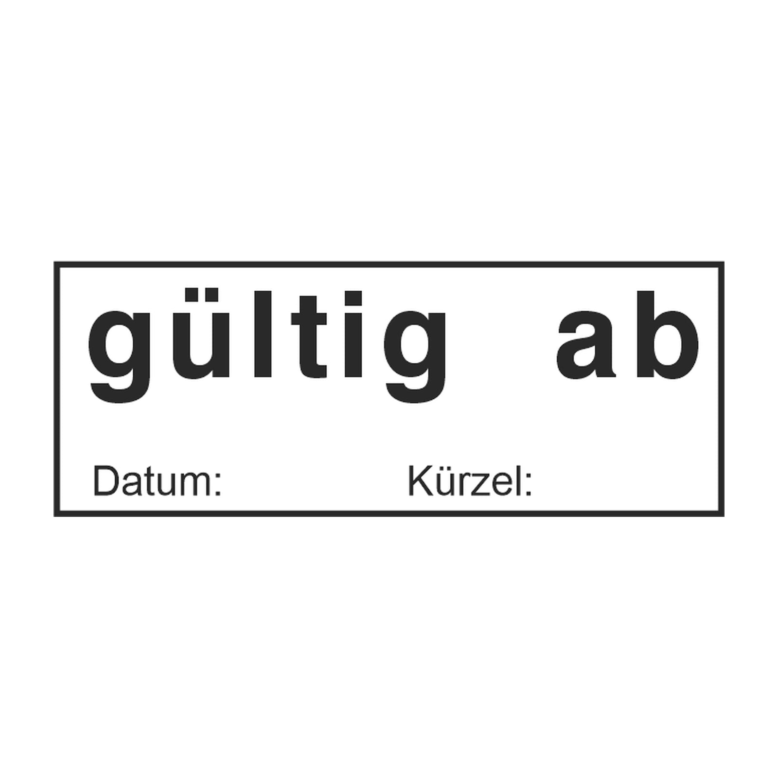 Gültig-ab-Stempel mit Datum – Stempelabdruck