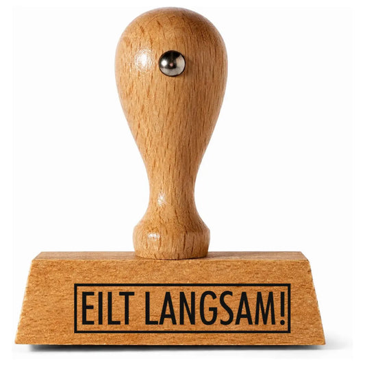 EILT LANGSAM! - Holzstempel 40x10mm