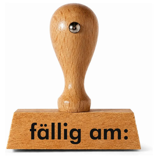 Fällig am: - Holzstempel 40x10mm