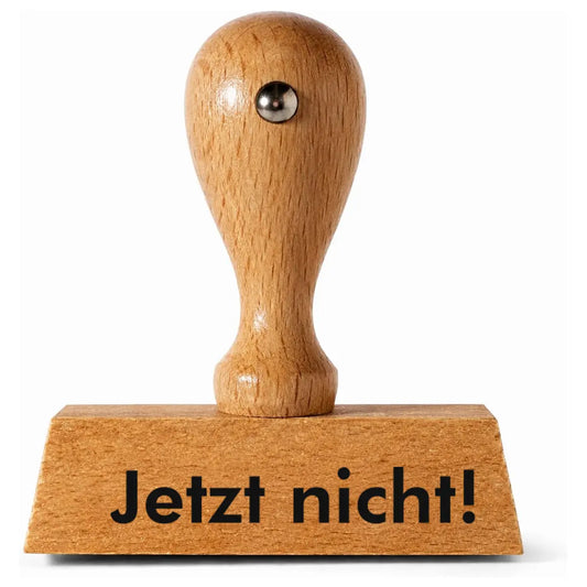 Jetzt nicht! – Holzstempel 40 × 10 mm